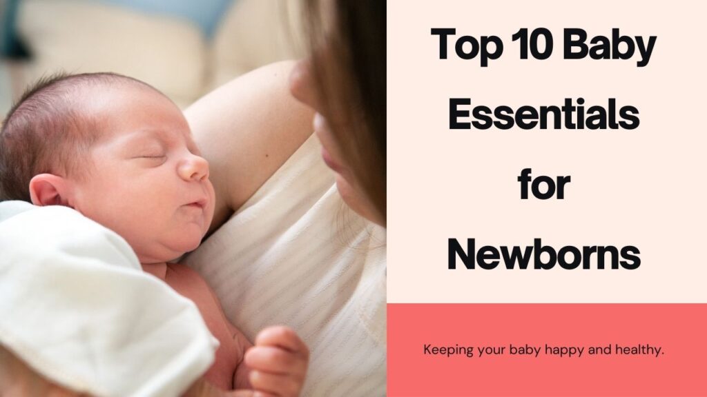 Best Baby Care Products for Newborns in 2024
